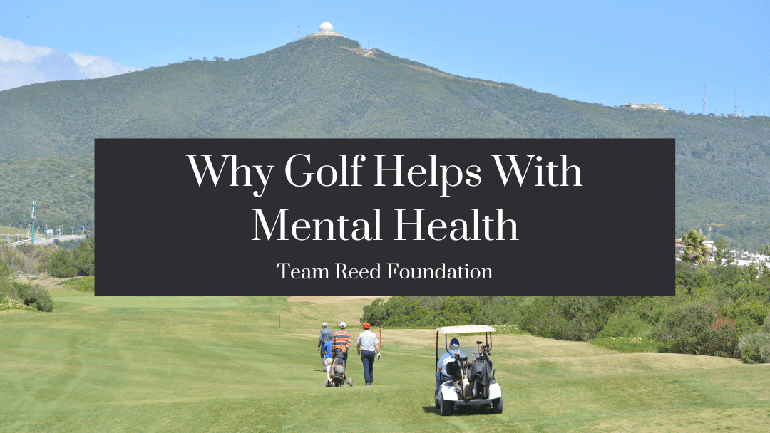 Why Golf Helps With Mental Health