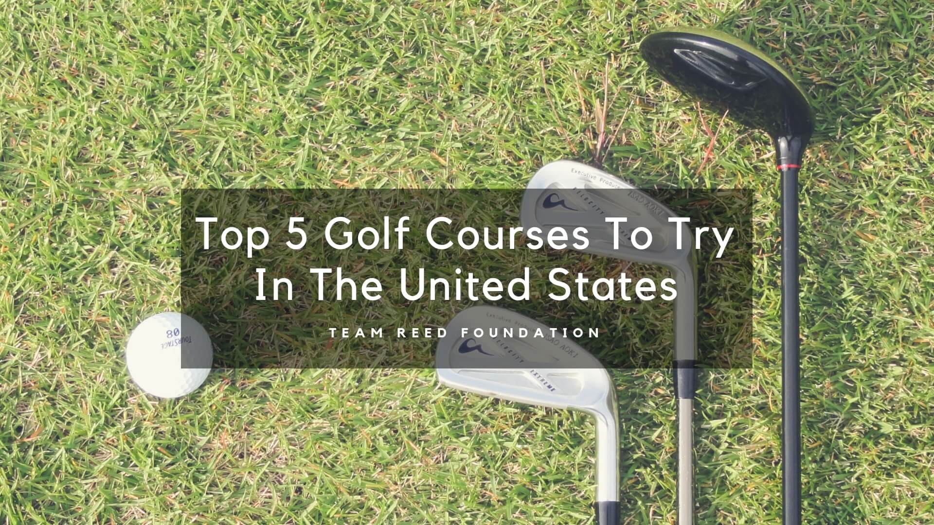 Top 5 Golf Clubs To Play In The United States