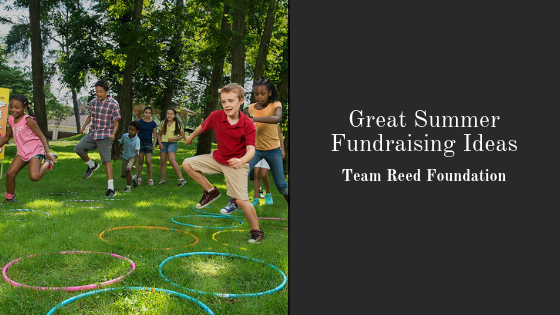 Great Summer Fundraising Ideas team reed foundation