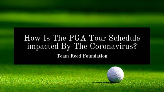 How Is The Pga Tour Schedule Impacted By The Coronavirus
