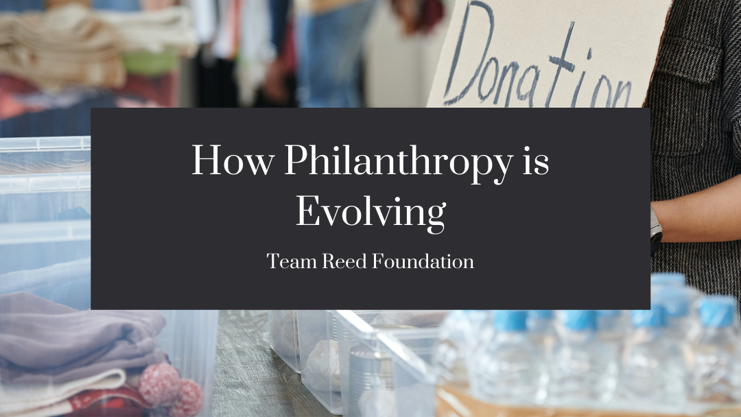 How Philanthropy Is Evolving