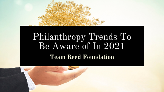Team Reed Foundation 2021 Philanthropy Trends